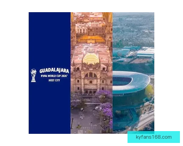 探访2026墨西哥世界杯球场与城市文化球迷狂欢终极观赛旅行指南